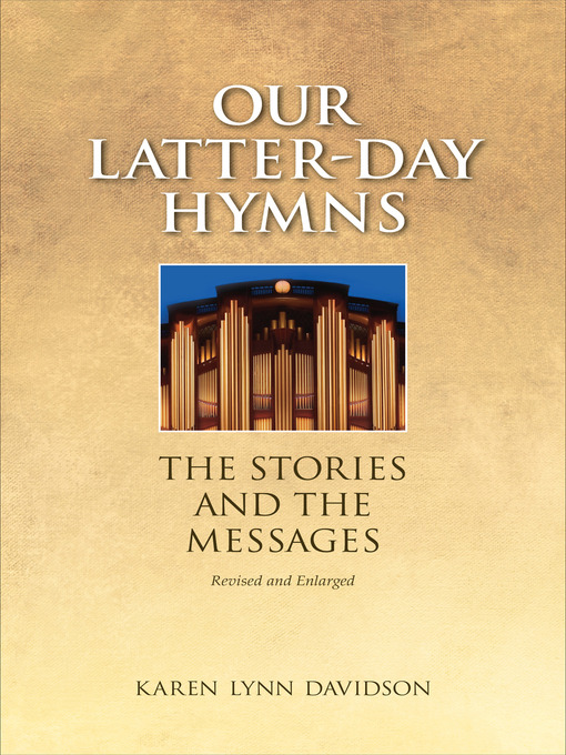 Upplýsingar um Our Latter-day Hymns eftir Karen Lynn Davidson - Biðlisti